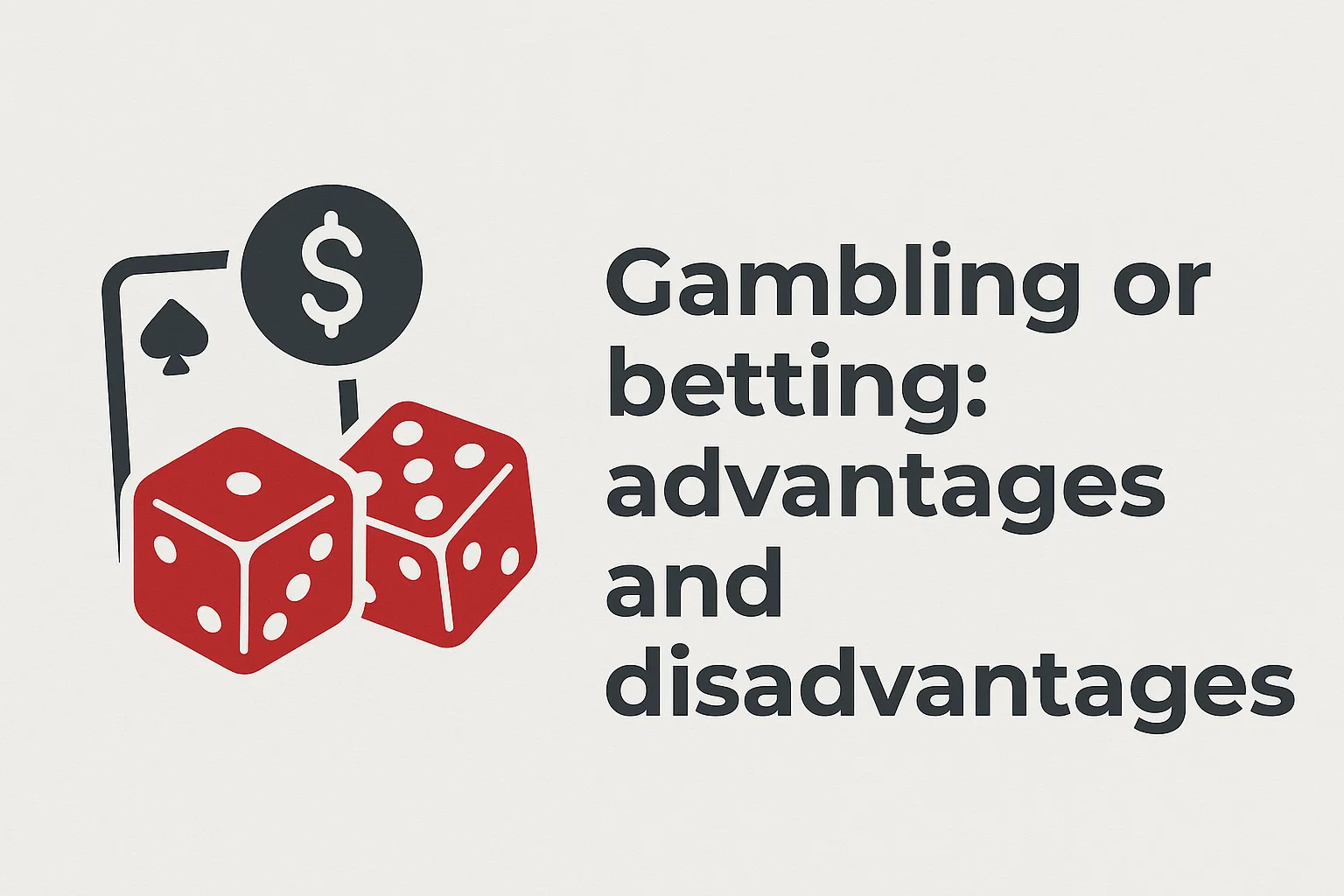 Gambling or betting: advantages and disadvantages