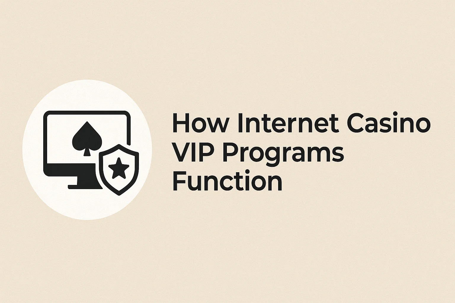 How Internet Casino Vip Programs Function